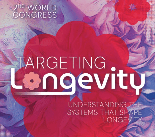 2nd World Congress: Targeting Longevity 